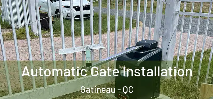  Automatic Gate Installation Gatineau - QC